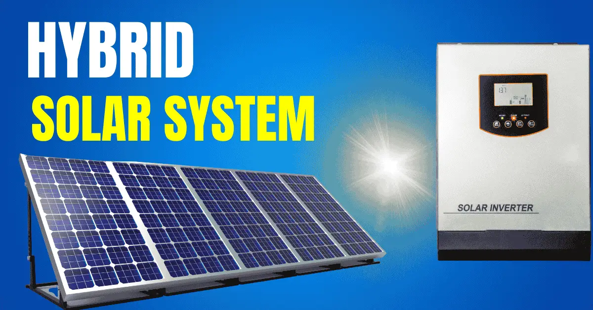Hybrid solar systems